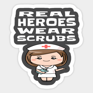 REAL HEROES WEAR SCRUBS Sticker